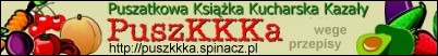 Puszatkowa Ksika Kucharska Kazay - PuszKKKa