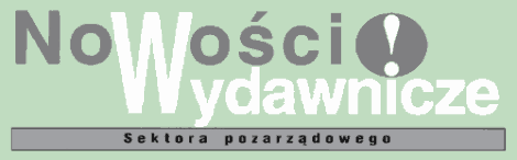 Nowoci Wydawnicze Sektora pozarzdowego